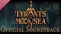 Neverwinter Nights: Enhanced Edition Tyrants of the Moonsea Official Soundtrack