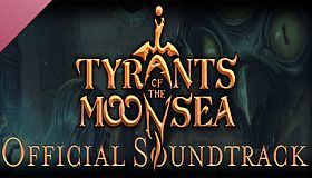 Neverwinter Nights: Enhanced Edition Tyrants of the Moonsea Official Soundtrack