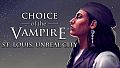 Choice of the Vampire: St. Louis, Unreal City