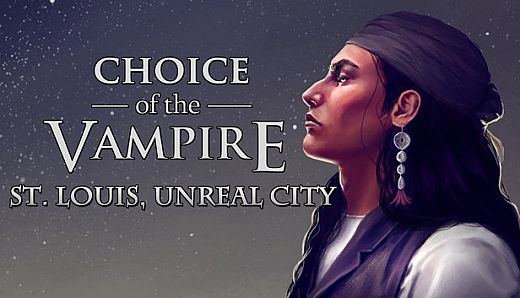 Choice of the Vampire: St. Louis, Unreal City