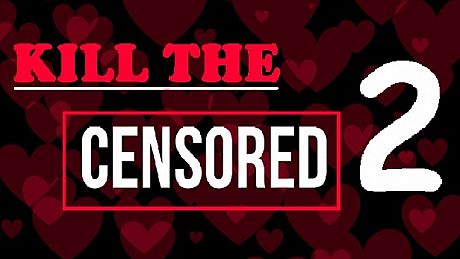 Kill The Censored 2 Game