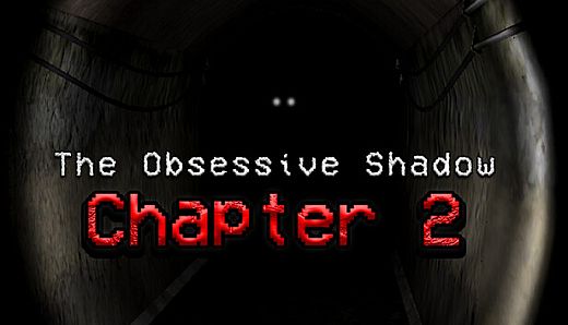 The Obsessive Shadow - Chapter 2