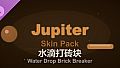 Water Drop Brick Breaker - Jupiter Skin Pack