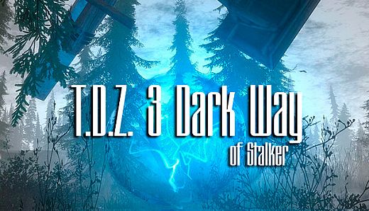 T.D.Z. 3 Dark Way of Stalker