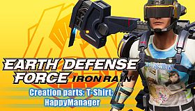 EARTH DEFENSE FORCE: IRON RAIN - Creation parts: T-Shirt:  HappyManager