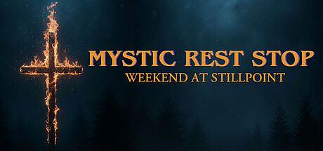 Mystic Rest Stop: Weekend at Stillpoint
