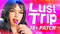Lust Trip - 18+ Scenes
