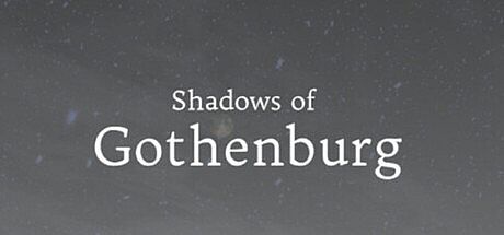 Shadows of Gothenburg Game