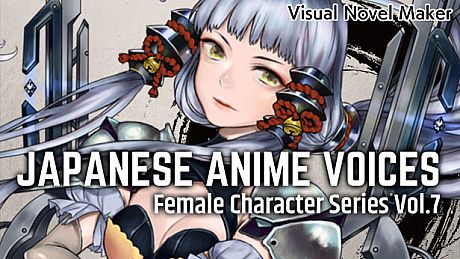 Visual Novel Maker - Japanese Anime Voices：Female Character Series Vol.7 DLC