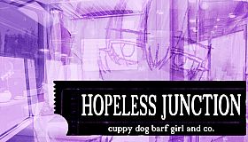 HOPELESS JUNCTION: cuppy dog barf girl and co.