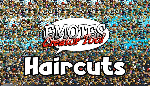 Emotes creator tool - Haircuts