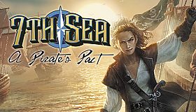 7th Sea: A Pirate's Pact