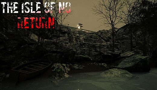 The Isle of No Return