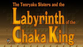 Labyrinth of the Chaka King