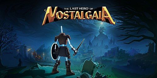 The Last Hero of Nostalgaia