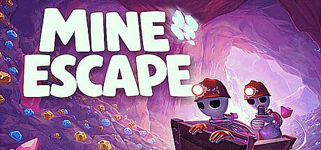 MINE ESCAPE
