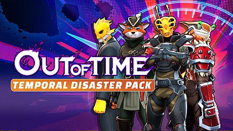 Out of Time - Temporal Disaster Pack DLC