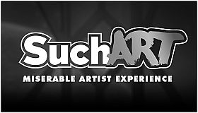 SuchArt - Miserable Artist Experience