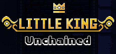 Little King Unchained Game