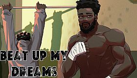 Beat Up My Dreams