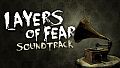 Layers of Fear - Soundtrack (2016)