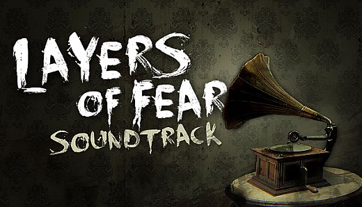 Layers of Fear - Soundtrack (2016)