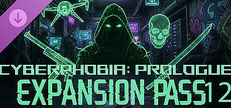Cyberphobia: Prologue - Expansion Pass 12