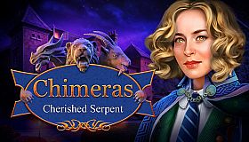 Chimeras: Cherished Serpent Collector's Edition