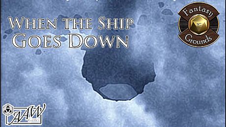 Fantasy Grounds - A12: When the Ship Goes Down (5E) DLC