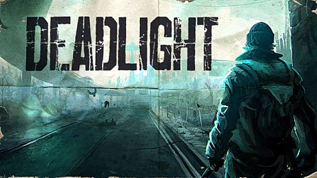 Deadlight Game