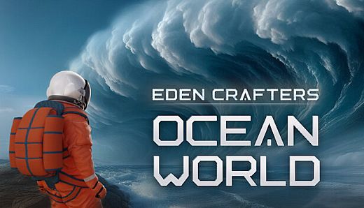 Ocean World: Eden Crafters Prologue