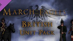 March of the Eagles: British Unit Pack