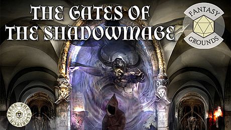 Fantasy Grounds - The Gates of the Shadowmage DLC