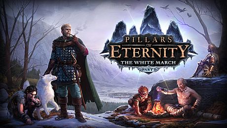 Pillars of Eternity - The White March Part I