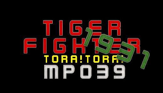 Tiger Fighter 1931 Tora!Tora! MP039
