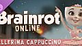 Brainrot Online - Ballerina Cappuccino