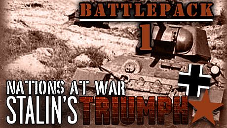 Nations At War Digital: Stalin's Triumph Battlepack 1 DLC
