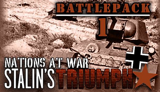 Nations At War Digital: Stalin's Triumph Battlepack 1