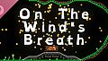 On The Wind's Breath Soundtrack