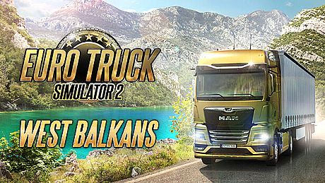 Euro Truck Simulator 2 - West Balkans DLC