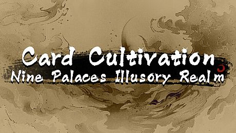 Card Cultivation: Nine Palaces Illusory Realm Game