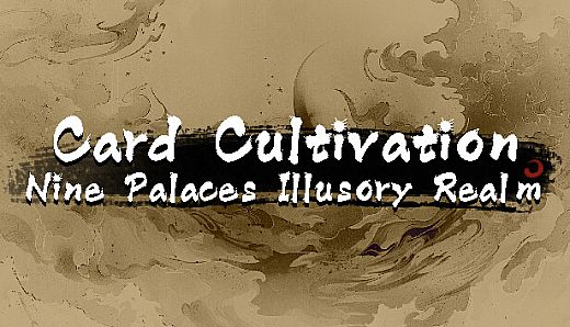Card Cultivation: Nine Palaces Illusory Realm