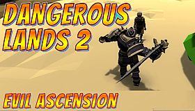 Dangerous Lands 2 - Evil Ascension
