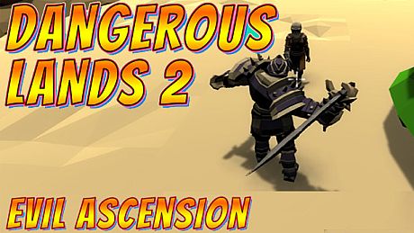 Dangerous Lands 2 - Evil Ascension Game