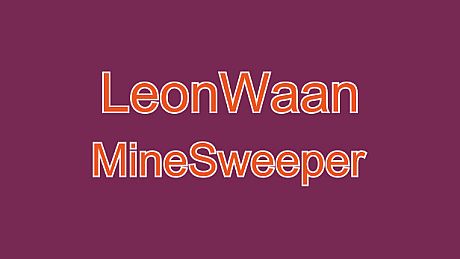 LeonWaan MineSweeper Game