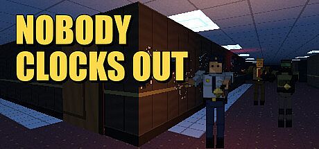 Nobody Clocks Out Game