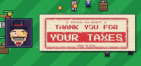 THANK YOU FOR YOUR TAXES