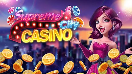 Supreme Casino City Game