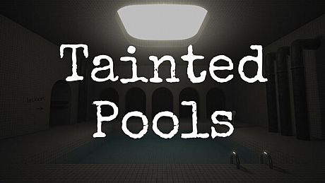Tainted Pools Game