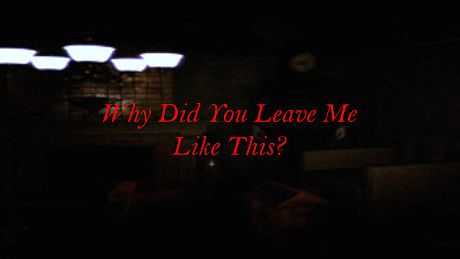 Why Did You Leave Me Like This? Game